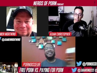 Nerds of Porn Podcast Episode 1 - Free Porn vs Paying For Porn