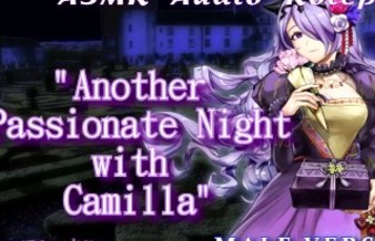 【r18+ ASMR/Audio RP】Another Passionate Night with Camilla BoyXGirl【F4M】【NSFW at 13:22】