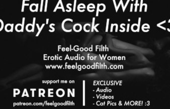 DDLG Roleplay: Keep Daddy's Big Cock Inside All Night (Erotic Audio)