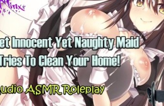 ASMR Ecchi - Sweet Yet Naughty Maid Tries To Clean, But You Have Other Ideas! Audio Roleplay