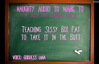 Teaching Sissy Boi Pat to take it in the butt