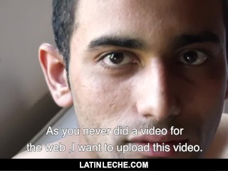 LatinLeche - Shy Latin straight guy barebacked on camera for money
