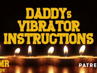 Audio Porn for Women - Daddy's Vibrator Instructions