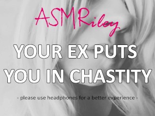 EroticAudio - Your Ex Puts You In Chastity, Cock Cage, Femdom, Sissy| ASMRiley